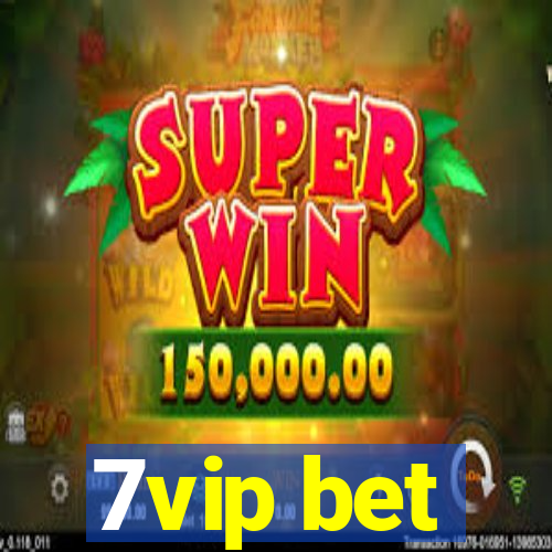 7vip bet